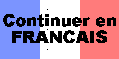 Continuer en Fran&ccedil;ais